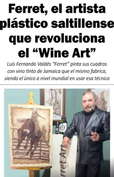 El Museo Quinta Julio Galán abre sus puertas a la innovadora exposición “VINORELAS”, del artista saltillense Luis Fernando Valdés “Ferret”, pionero en el uso de un interesante pigmento pictórico.