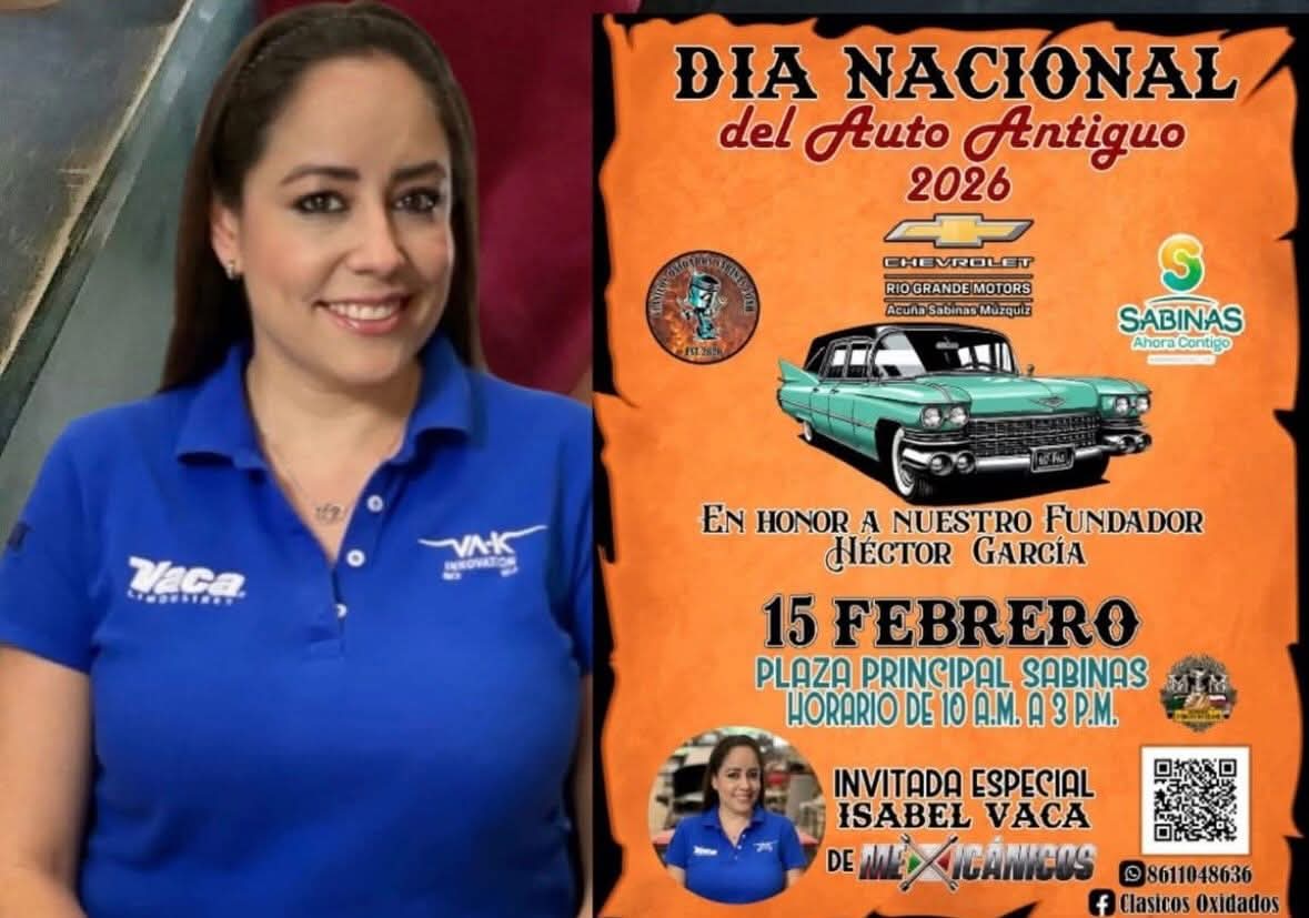 Isabel Vaca será invitada especial en el Día Nacional del Auto Antiguo 2026 en Sabinas