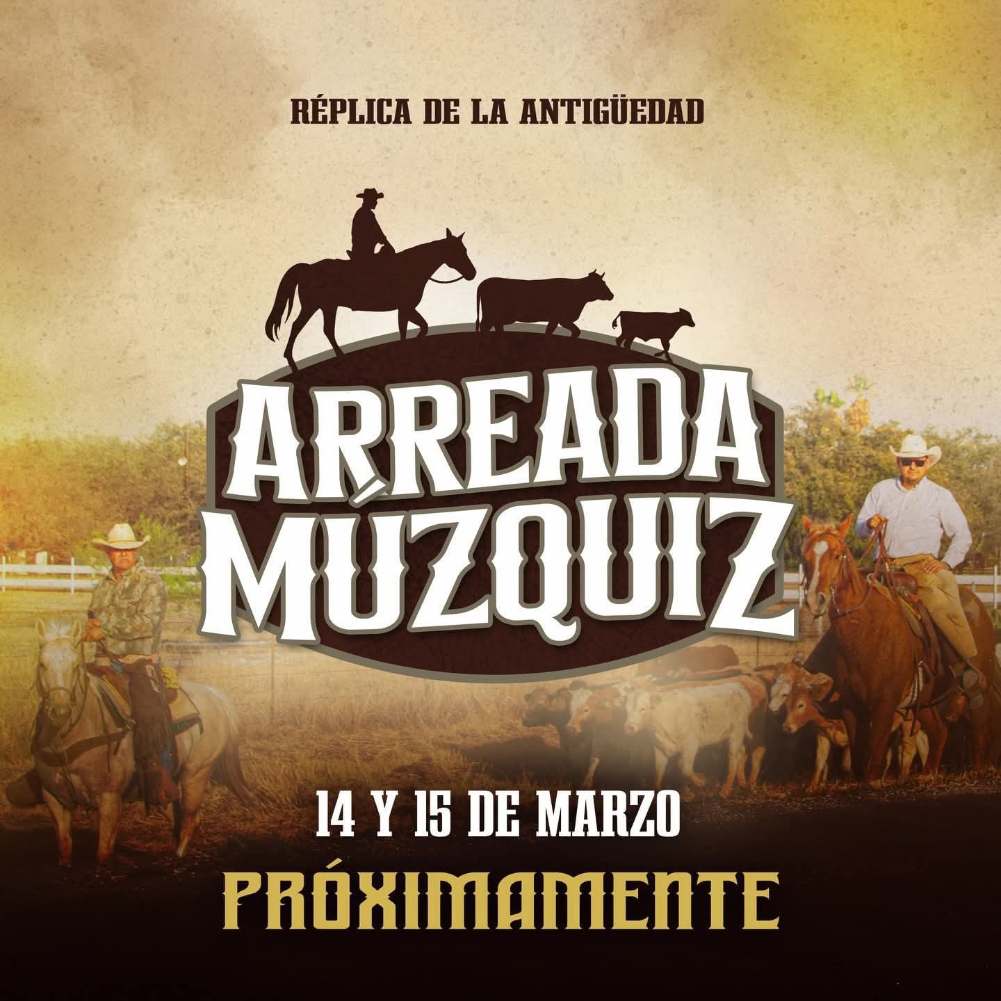 Arreada Múzquiz 2026: tradición vaquera revive los días 14 y 15 de marzo