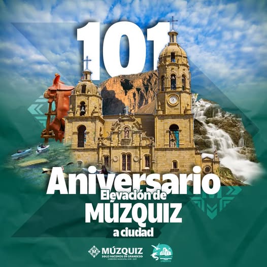 Melchor Múzquiz celebra 101 años de historia como ciudad
