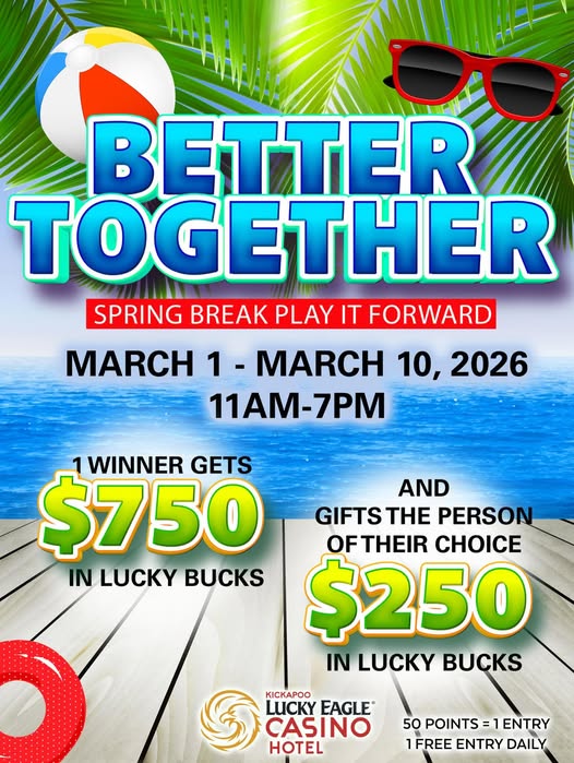 Kickapoo Lucky Eagle Casino Hotel presenta “Better Together” este Spring Break 2026