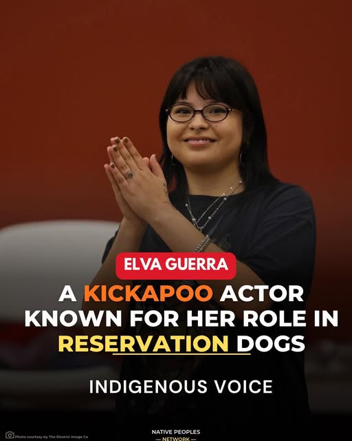 Actriz Kickapoo Elva Guerra destaca en la serie Reservation Dogs